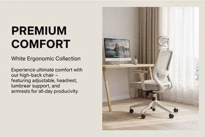 Premium Comfort - White Ergonomic Collection (Barlow Font)